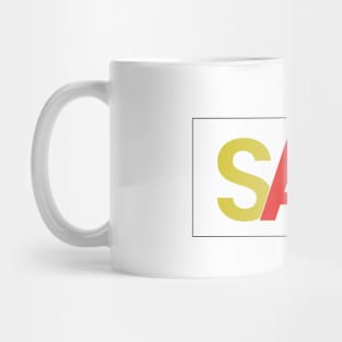 Be safe Mug